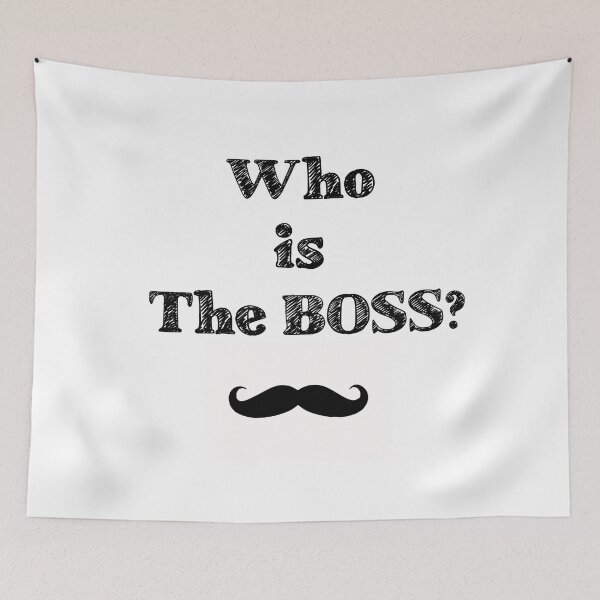 Item preview, Who is the BOSS designed and sold by JirehShop.