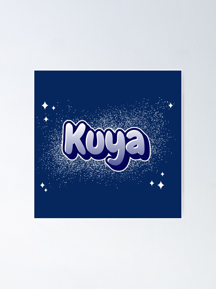 kuya-tagalog-for-older-brother-poster-by-chaiapparel-redbubble