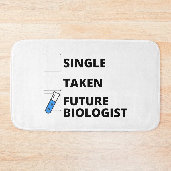 Item preview, Single Taken Future Biologist designed and sold by stelsanc.