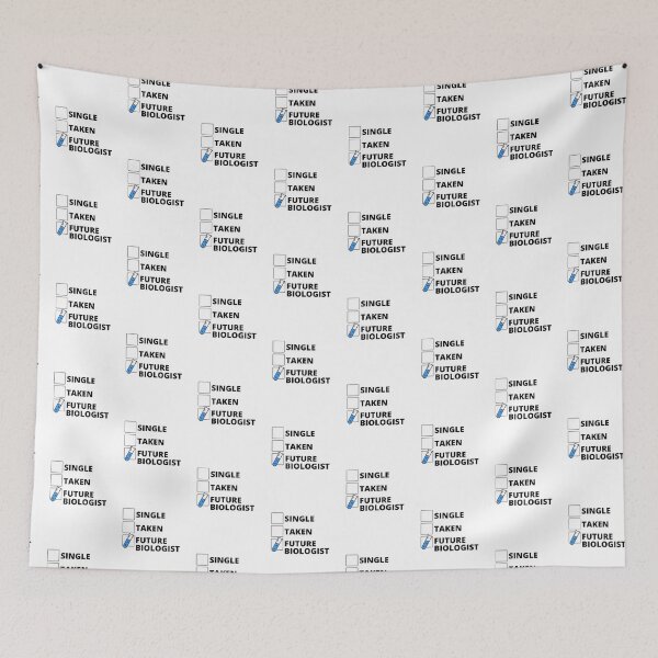 Item preview, Single Taken Future Biologist designed and sold by stelsanc.