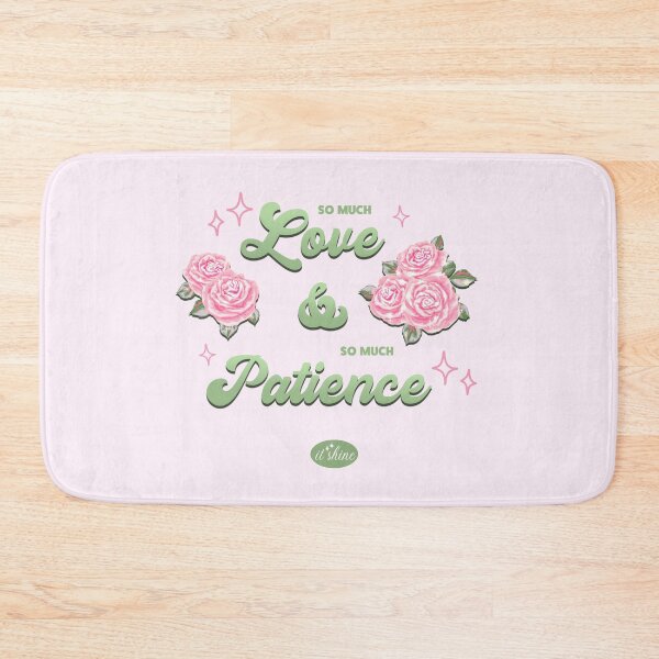 Item preview, got so much love, got so much patience - tun floral designed and sold by thewayitshine.