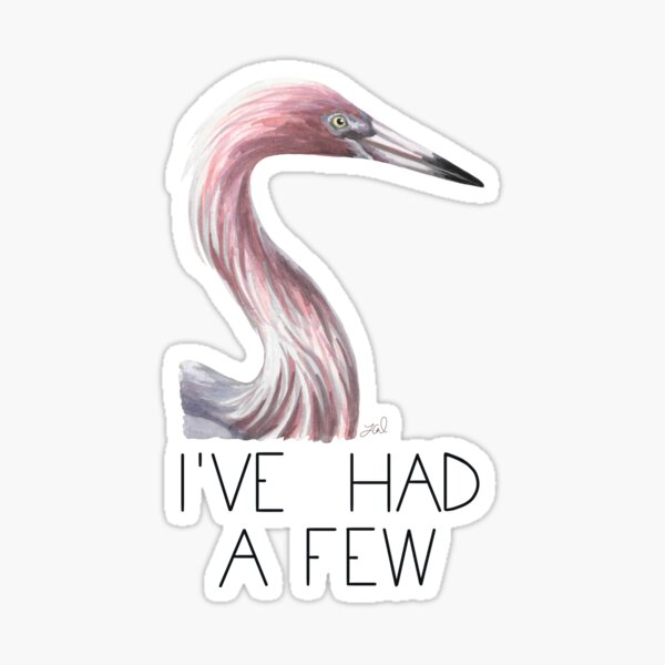 Item preview, Egrets, I've Had a Few (Reddish Egret) designed and sold by LauraWolfArtist.