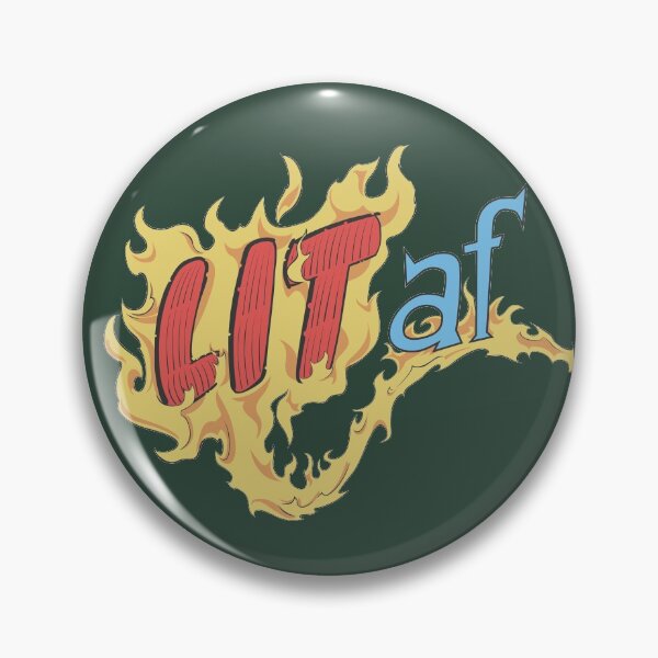 Item preview, Lit AF designed and sold by PootanInamo.