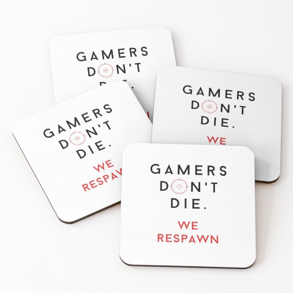 Item preview, Gamers Don't Die, We Respawn | Gamer designed and sold by C00KIESandMILK.