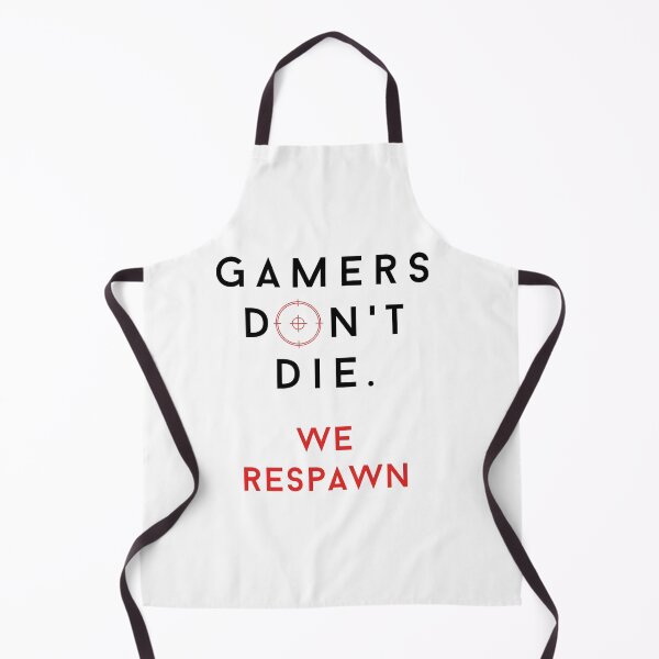 Item preview, Gamers Don't Die, We Respawn | Gamer designed and sold by C00KIESandMILK.
