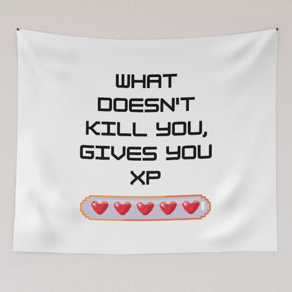 Item preview, What Doesn't Kill You Gives You XP | XBOX | PS5 | PC | Gamer designed and sold by C00KIESandMILK.