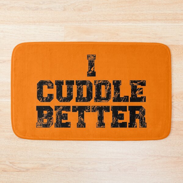 Item preview, I Cuddle Better designed and sold by CitizenAwear.