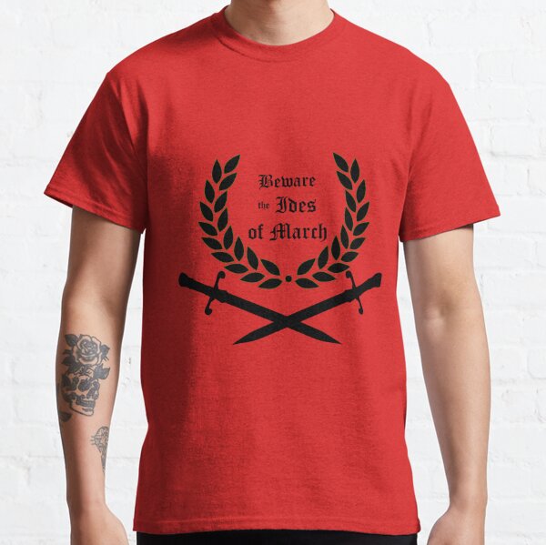 ides of march t shirt