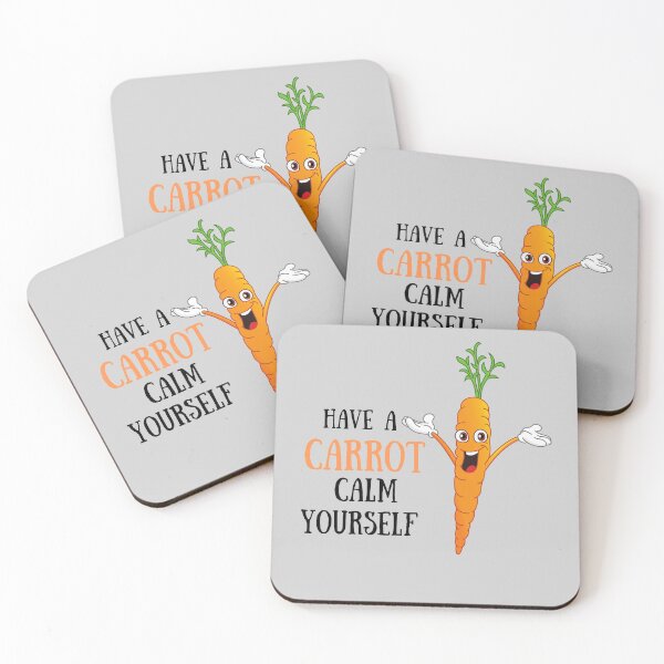 Item preview, have a carrot calm yourself designed and sold by MillenaryShop.