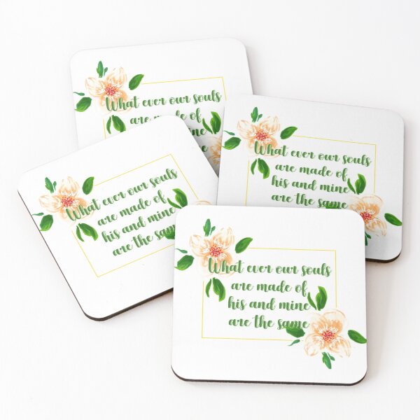 Item preview, Whatever our souls are made of his and mine are the same flower quote 1 designed and sold by DoodlesFlowers.