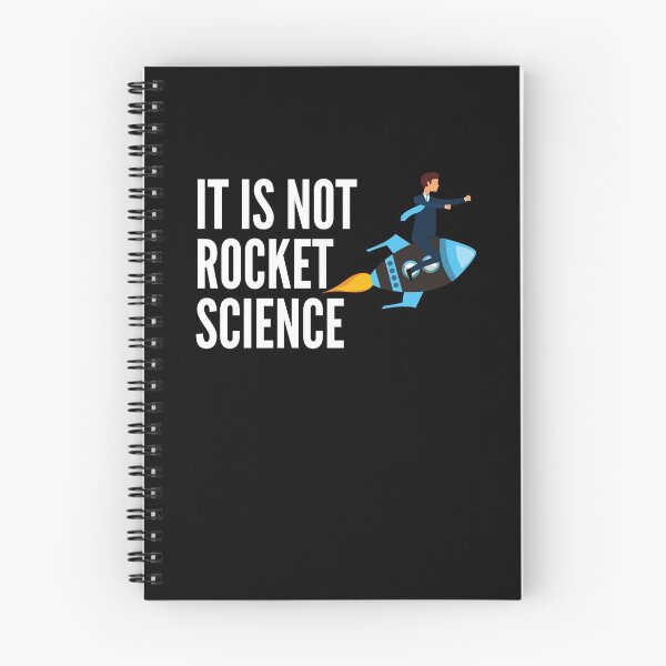 Item preview, It is Not Rocket Science designed and sold by JPMprints.
