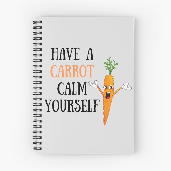 Item preview, Have a carrot calm yourself designed and sold by MillenaryShop.