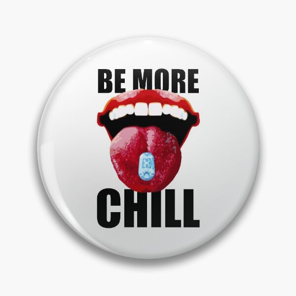 Item preview, Be more chill - Funny shirt logo - sarcastic quote designed and sold by HeckYeaDesigns.