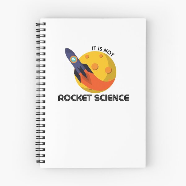 Item preview, It is Not Rocket Science designed and sold by JPMprints.