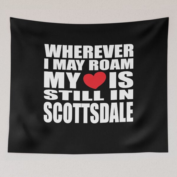 Item preview, My home and heart is in Scottsdale designed and sold by RoguePixel.