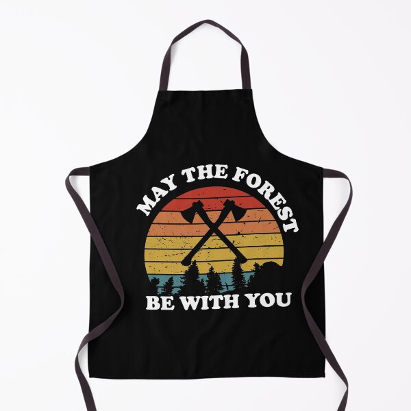 Item preview, May The Forest Be With You Axe Lumberjack designed and sold by Mytoonsquad.