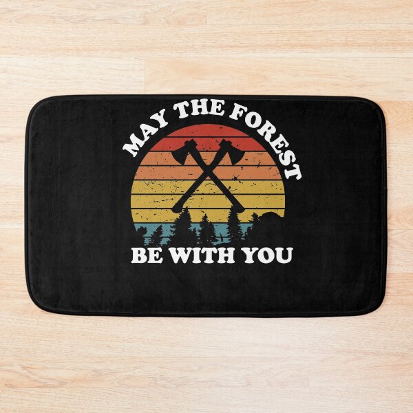 Item preview, May The Forest Be With You Axe Lumberjack designed and sold by Mytoonsquad.