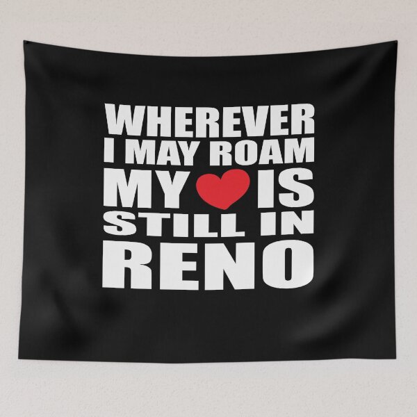 Item preview, My home and heart is in Reno designed and sold by RoguePixel.
