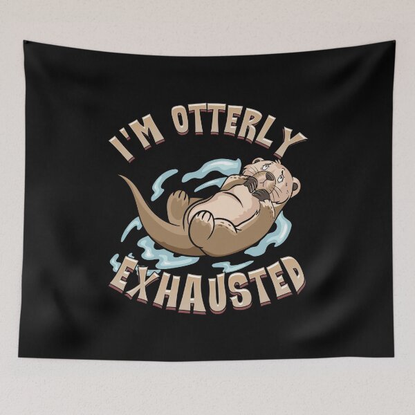 Item preview, I'm Otterly Exhausted Adorable Sea Otter Tired Pun designed and sold by perfectpresents.