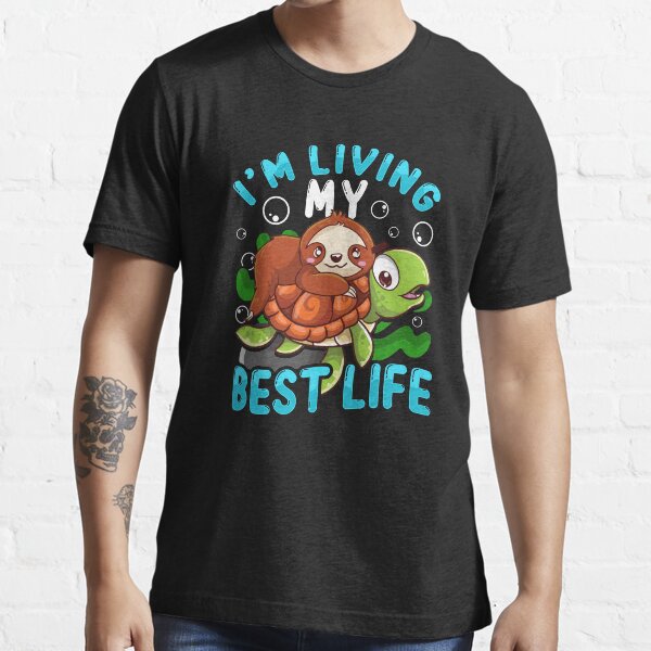 im living my best life t shirt