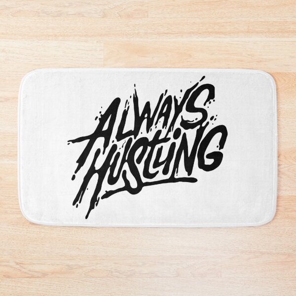 Item preview, Always Hustling designed and sold by RKR-Designs.