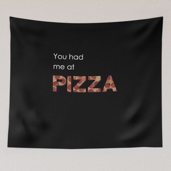 Item preview, You had me at Pizza designed and sold by goodygoodstuff.