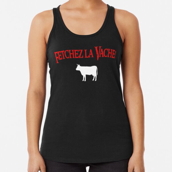 Fetchez La Vache - British Comedy - Holy Grail Racerback Tank Top