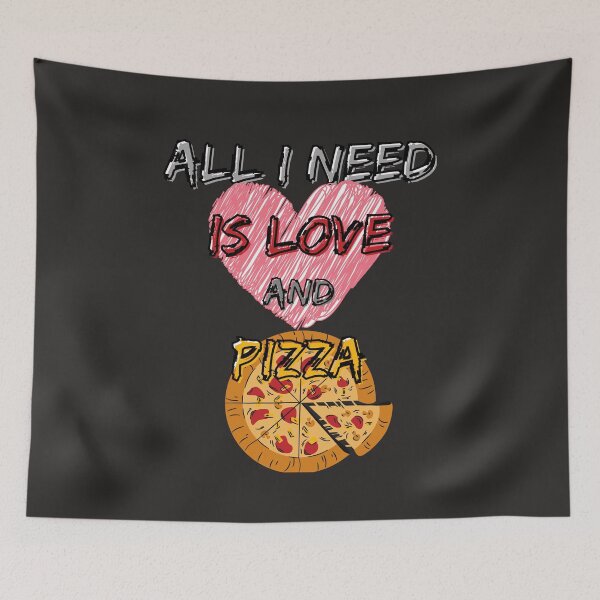 Item preview, All I Need Is Love And Pizza designed and sold by StephenMollie.