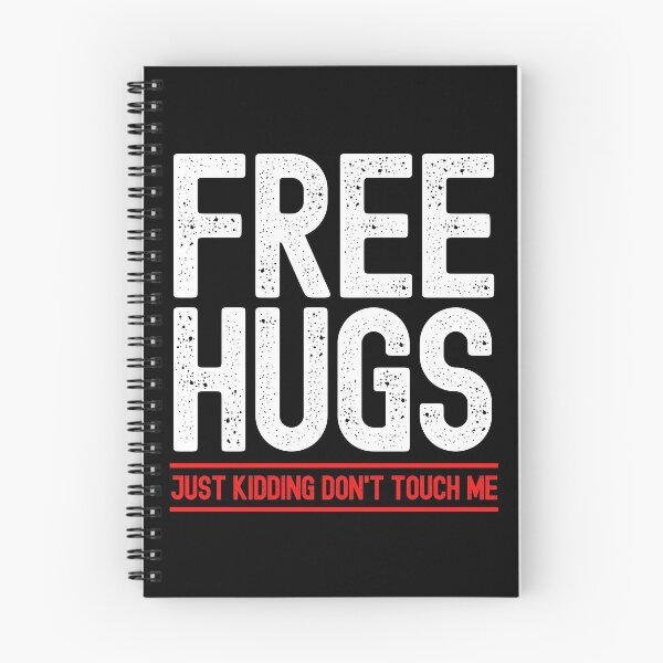 Item preview, Free Hugs Just Kidding Don't Touch Me designed and sold by ohmier.