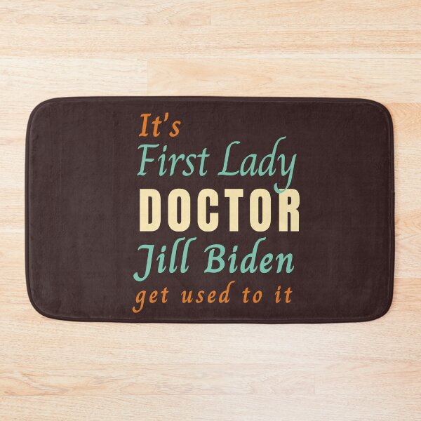 Item preview, Dr. Jill Biden, It's First Lady Doctor Jill Biden, Vintage Retro, funny designed and sold by Spiritualish.