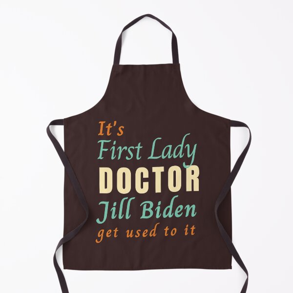 Item preview, Dr. Jill Biden, It's First Lady Doctor Jill Biden, Vintage Retro, funny designed and sold by Spiritualish.