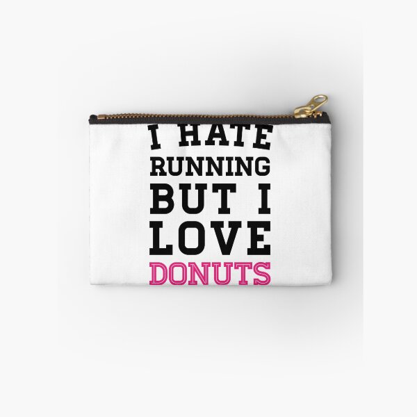 Item preview, I Hate Running But I Love Donuts designed and sold by anthonymzubia.