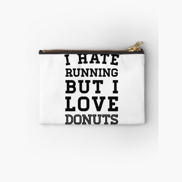Item preview, I Hate Running But I Love Donuts designed and sold by anthonymzubia.