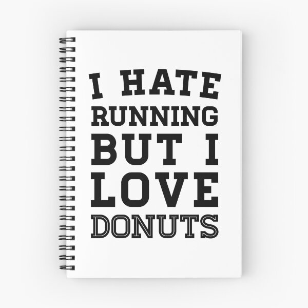 Item preview, I Hate Running But I Love Donuts designed and sold by anthonymzubia.