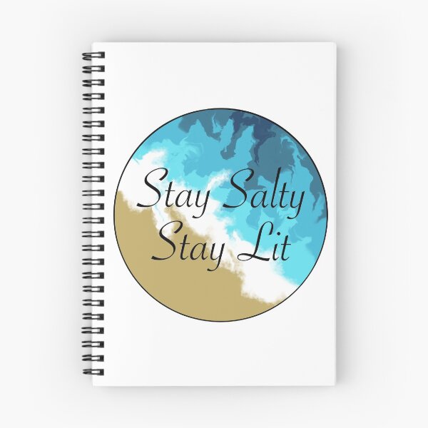 Item preview, Stay Salty, Stay Lit designed and sold by Happyhobbithole.