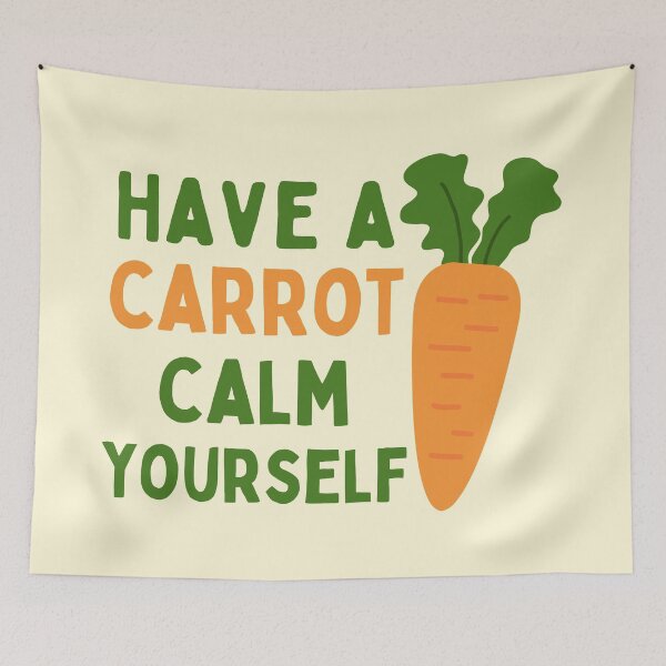 Item preview, Have A Carrot Calm Yourself designed and sold by NikStore.