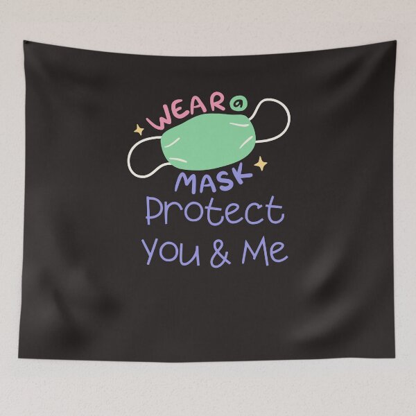 Item preview, Wear A Mask, Protect You & Me Tees designed and sold by Shevonda Thomas.