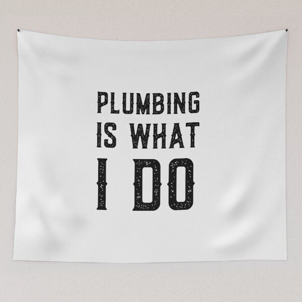 Item preview, Plumbing is what I DO  designed and sold by Worranarin.