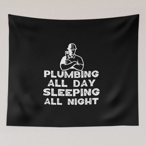 Item preview, Plumbing all Day Sleeping All Night  designed and sold by Worranarin.