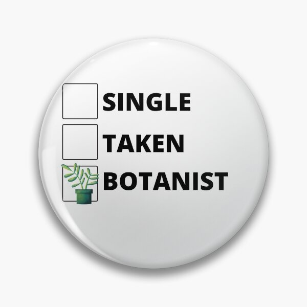 Item preview, Single Taken Botanist designed and sold by stelsanc.