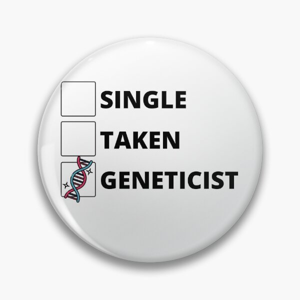 Item preview, Single Taken Geneticist designed and sold by stelsanc.