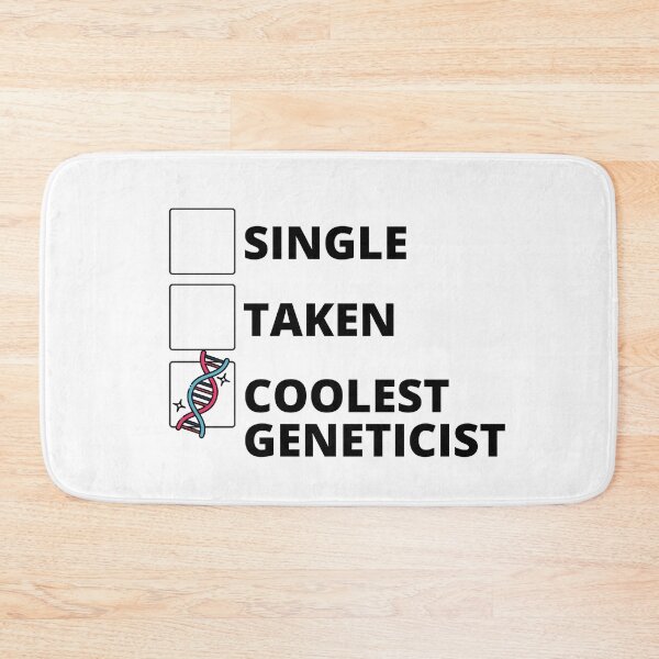 Item preview, Single Taken Coolest Geneticist designed and sold by stelsanc.
