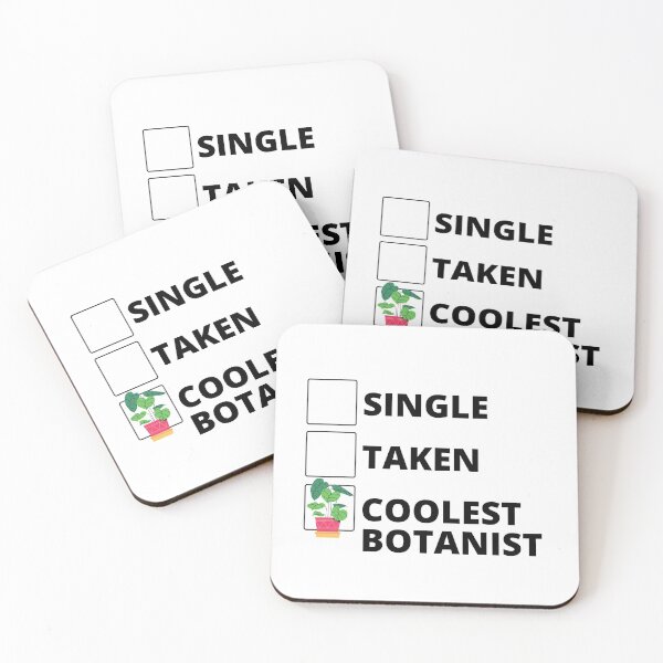 Item preview, Single Taken Coolest Botanist designed and sold by stelsanc.