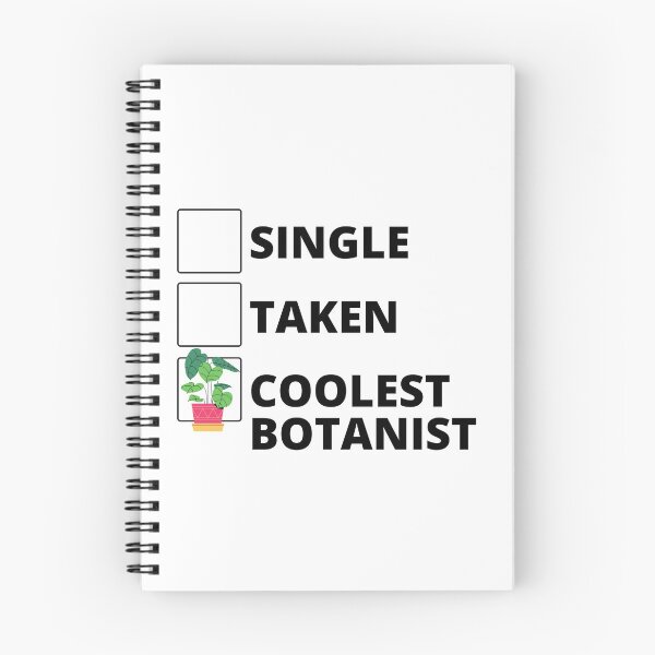 Item preview, Single Taken Coolest Botanist designed and sold by stelsanc.