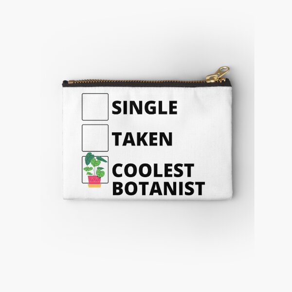 Item preview, Single Taken Coolest Botanist designed and sold by stelsanc.