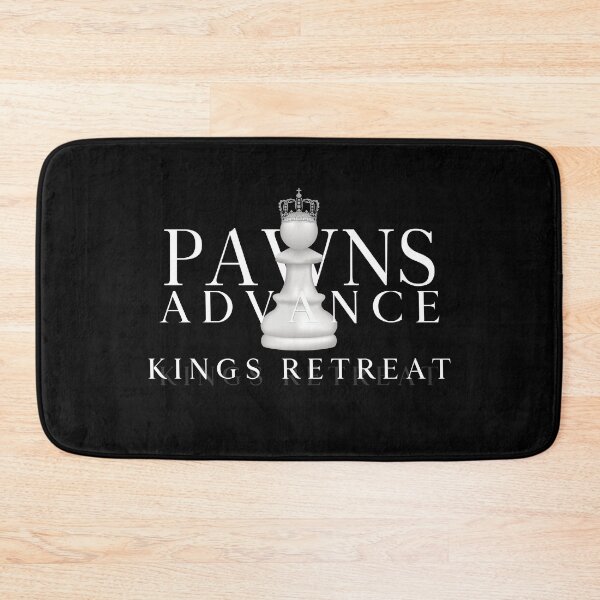 Item preview, Pawns Advance Kings Retreat | White Chess Pawn designed and sold by CozyMarket.