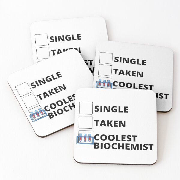 Item preview, Single Taken Coolest Biochemist designed and sold by stelsanc.