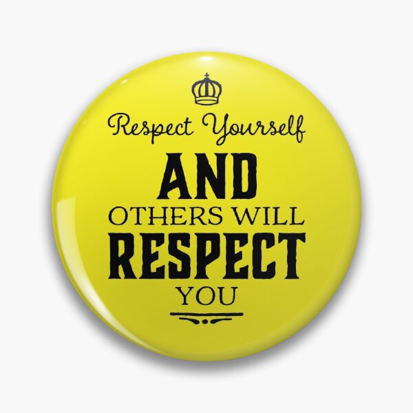 Item preview, Respect Yourself and Others Will Respect You  -  Birthdays Mothers Day Fathers Day Christmas Easter Valentines Day designed and sold by guitarkel.