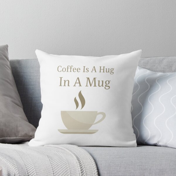 Item preview, COFFEE IS A HUG IN A MUG designed and sold by Ashalcheema.