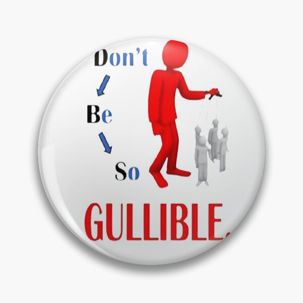 Item preview, DON'T BE SO GULLIBLE  designed and sold by Hamaridukaan.